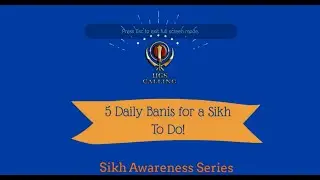 Daily Nitnem Banis: 5 Banis every Sikh should do on a daily basis!