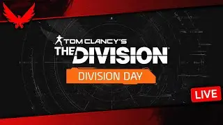 🔴The Division Day Live! Year 5 Reveal & More Plus I Have Giveaways! #AD #Ubisoftpartner