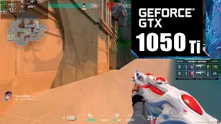 Valorant : ON GTX 1050 Ti + Ryzen 5 5600X