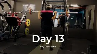 Day 13 | Legs + Core Workout | 5AM UAE Gym | 93kg &rarr; 65kg Weight Loss Journey