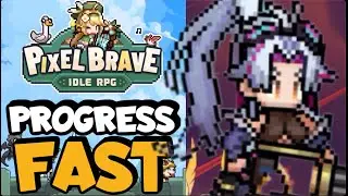 TOP 5 TIPS FOR FAST PROGRESS!! PIXEL BRAVE IDLE RPG 