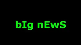 Seriously Big News And Why Did I Disappear...