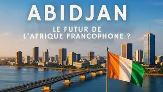 ABIDJAN 🇨🇮 : Entre héritage, modernité et avenir africain