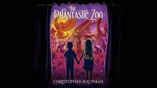 Phantastic Zoo - Christopher Kaufman