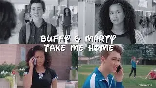 Buffy & Marty | Take Me Home