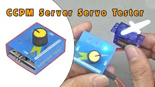 #164: CCPM Server Servo Tester | Mạch Test Động Cơ Servo 4.8 - 6V