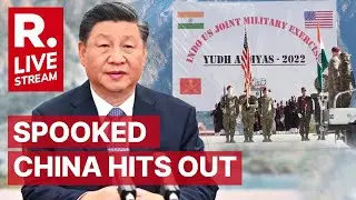 China Objects To India-US Military Exercise | Xi Jinping Spooked? | Republic At Yudh Abhyas 2022