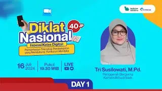 Hari 1 : Diklat Kelas Digital Pemanfaatan Teknologi Pembelajaran yang Mendukung di Kurikulum Merdeka