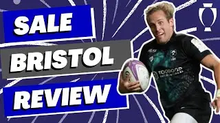 Premiership Rugby - Sales v Bristol Match Review - Round 11