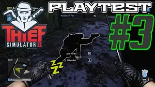 Fun With The Baton! | Thief Simulator 2 Playtest - Episode 3