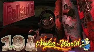 NUKA WORLD | FALLOUT 4 [194] * Kampf ohne Moral * [Deutsch/Lets Play]