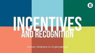 Incentives and Recognition