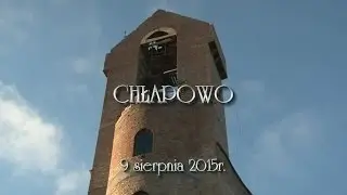 CHŁAPOWO 2015r. POŚWIĘCENIE KRZYŻA
