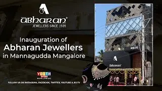 Inauguration of Abharan Jewellers in Mannagudda Mangalore | Watch Exclusive Video