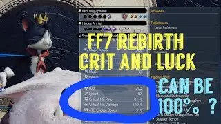 Final Fantasy 7 rebirth luck and crit rates and Cait