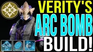 BETTER THAN CROWN OF TEMPEST! THIS VERITY'S ARC BOMB BUILD IS INSANE! SEASON OF PLUNDER [DESTINY 2]