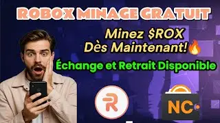 Comment Miner $ROX GRATUITEMENT 💰 | Retrait Confirm&eacute; + &Eacute;change en USDT💱