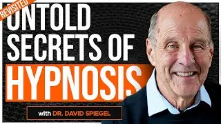 Dr. David Spiegel's Hypnosis Masterclass | The Align Podcast: Revisited