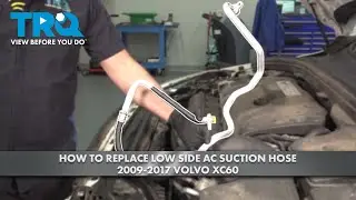 How to Replace Low Side AC Suction Hose 2009-2017 Volvo XC60