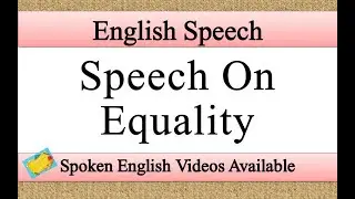 Speech on equality in english | equality speech in english