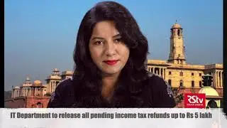 IT Department to release all pending income tax refunds up to Rs 5 lakh immediately.