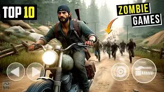 Top 10 Best ZOMBIE Games for Android 2024 | High Graphics Zombie Games On Android