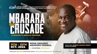 Mbarara Crusade | Pastors & Leaders Conference, Rev. Robert Ampiah-Kwofi | DAY 2 - October 12 , 2024