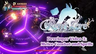 RemiLore Developer Video 3: Melee Combat and Spells