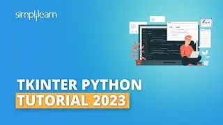 Tkinter Python Tutorial 2026 | Modern GUI Design With Tkinter | Basics of Tkinter | Simplilearn