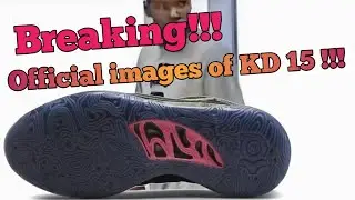 Breaking!!!! Official images of KD 15 !!! Check it out!!! 