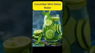 Cucumber Mint Detox Water Recipe || Detox water for weight loss