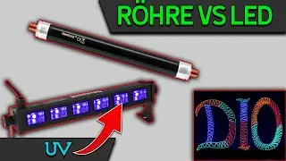 UV Technik LED VS R&Ouml;HRE | WAS IST BESSER F&Uuml;R EUCH?