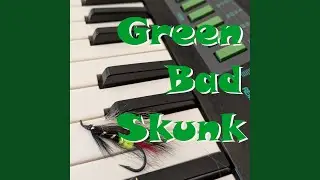 Green Bad Skunk