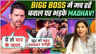 Madhav Sharma BLAMES Sana Sultan For Adnaan's Evcition, SLAMS Armaan & Much More