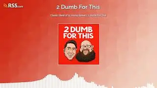 Classic: Best of 21 Hump Street | 2 Dumb For This