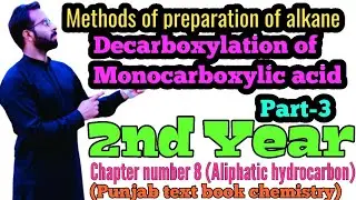 preparation of Alkane from Decarboxylation of monocarboxylic acid | 12th class chemistry | ch.no.8