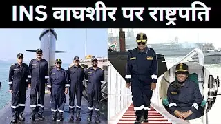 President Droupadi Murmu Historic Journey on INS Vaghsheer Indian Navy Submarine 