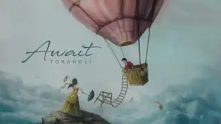 Tokaholi - Await