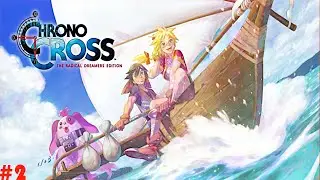 Is This Easy Mode? | Chrono Cross Episode 2
