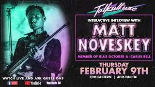 Talkulture LIVE Q&A with Blue October's Matt Noveskey!