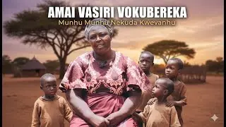 Amai Vasiri Vokubereka |  Munhu Munhu Nekuda Kwevanhu