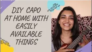 DIY Capo | Do this when you don't have a capo&nbsp;|&nbsp;Sayali Tank