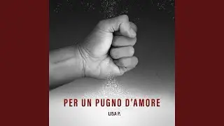 Per Un Pugno D’Amore