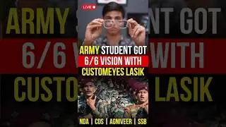 Army Student Cleared Medical Test After CustomEyes LASIK | Specs Removal Surgery Success Story