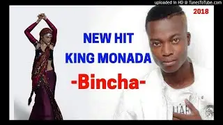 King Monada Bincha ft Mashegz n Hendy |2018| New Hit