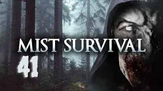 Mist Survival Alpha 0 4 1 deutsch #41 Alle Quests erf&uuml;llt und Schlafanimationen Let&acute;s Play