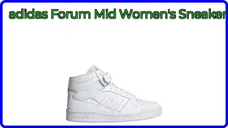 REVIEW: adidas Forum Mid Women's Sneaker. ESSENTIAL details.
