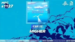 HIGHER CSP MFC # 1127 DDR WORLD 2025