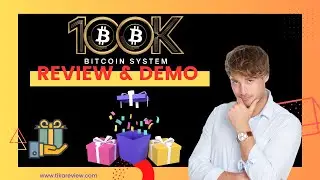 100k Bitcoin System Review & Demo - Legit or SCAM!? Exposed?