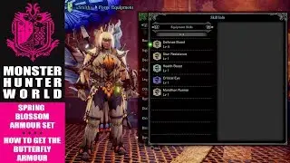 Monster Hunter World - Spring Blossom Butterfly Armour Set And How To Get It